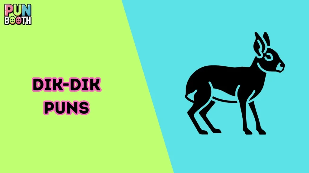 Dik-Dik Puns