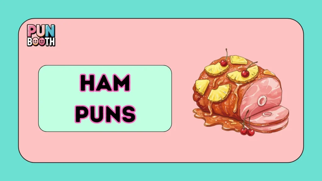 Ham Puns
