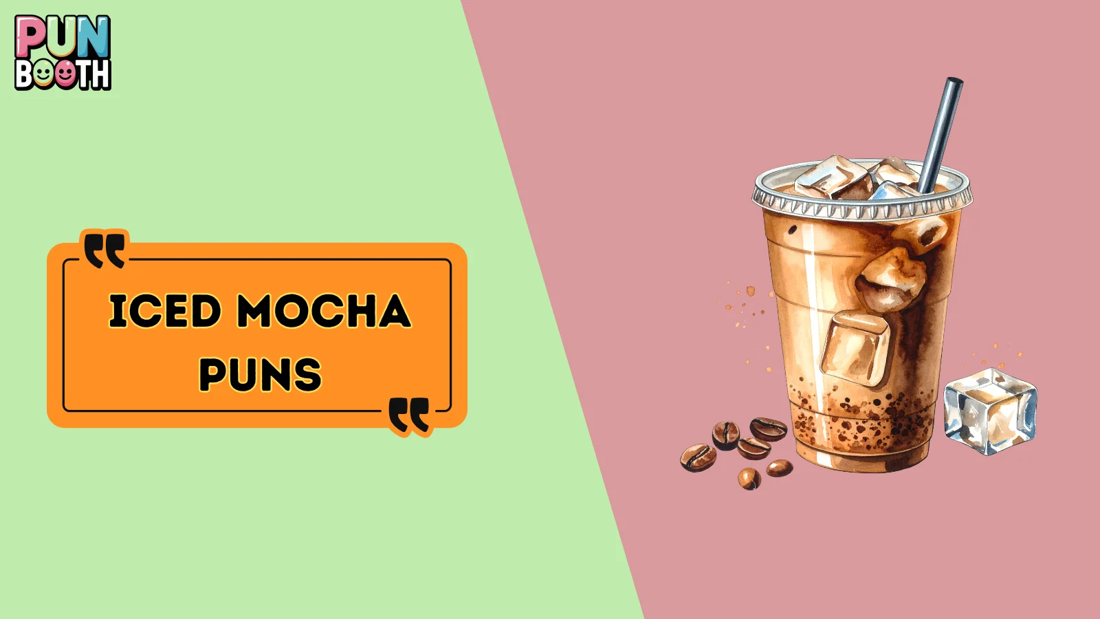 Iced Mocha Puns