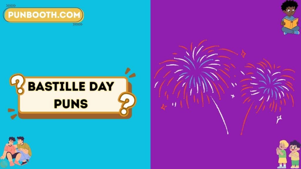 Bastille Day Puns