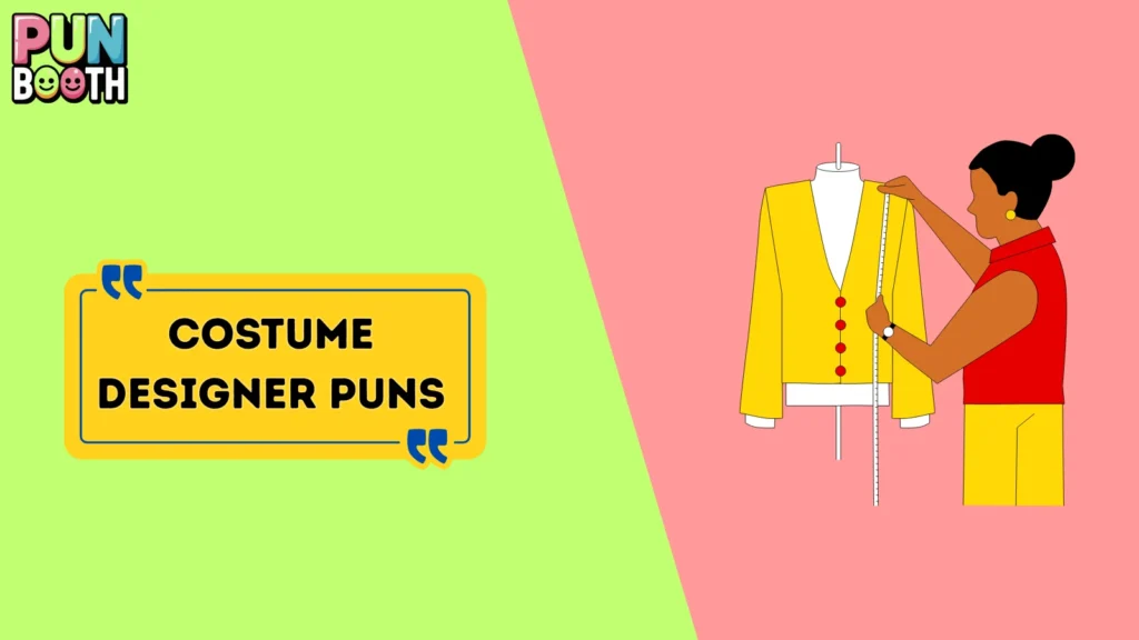 Costume Designer Puns