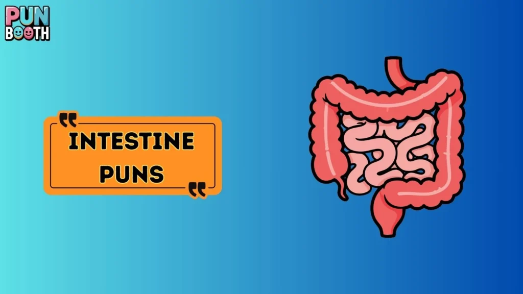 Intestine Puns
