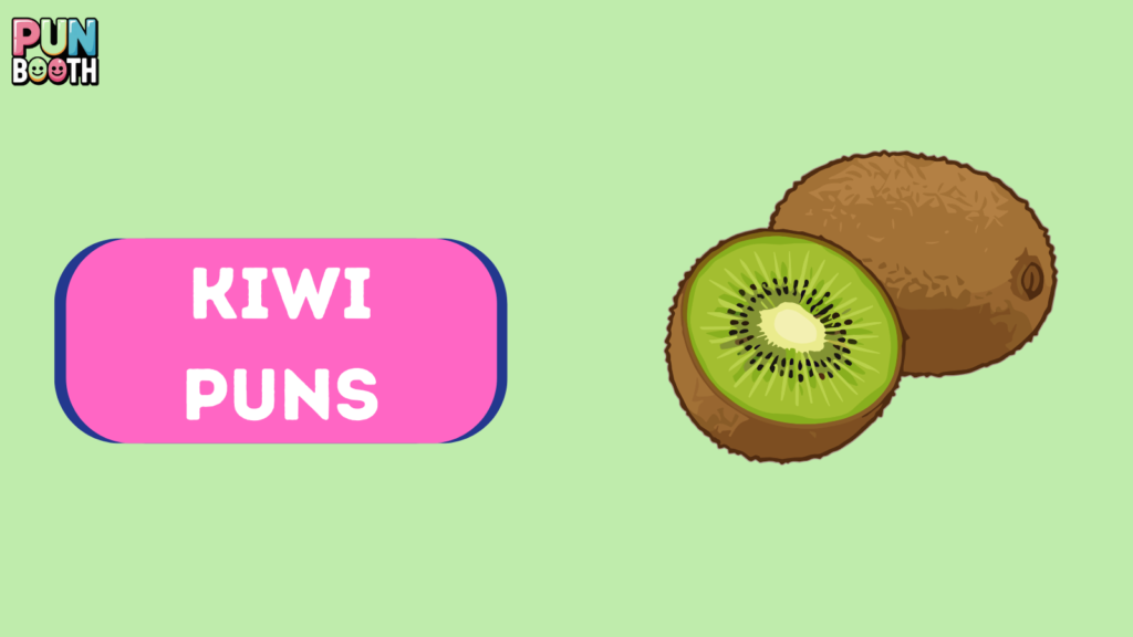 Kiwi Puns