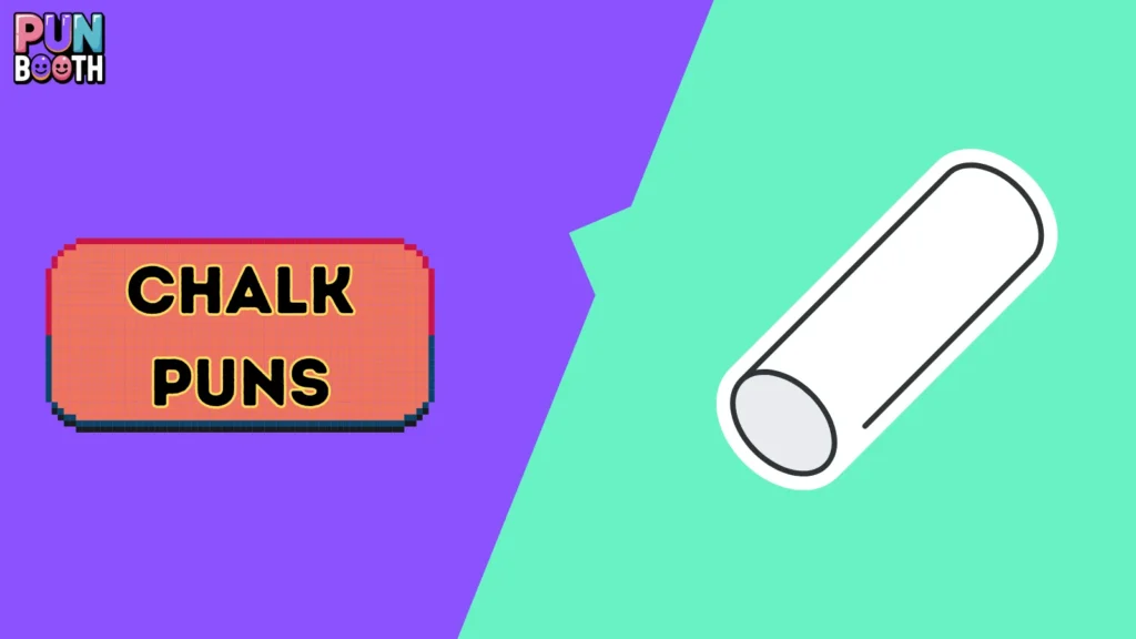 Chalk Puns