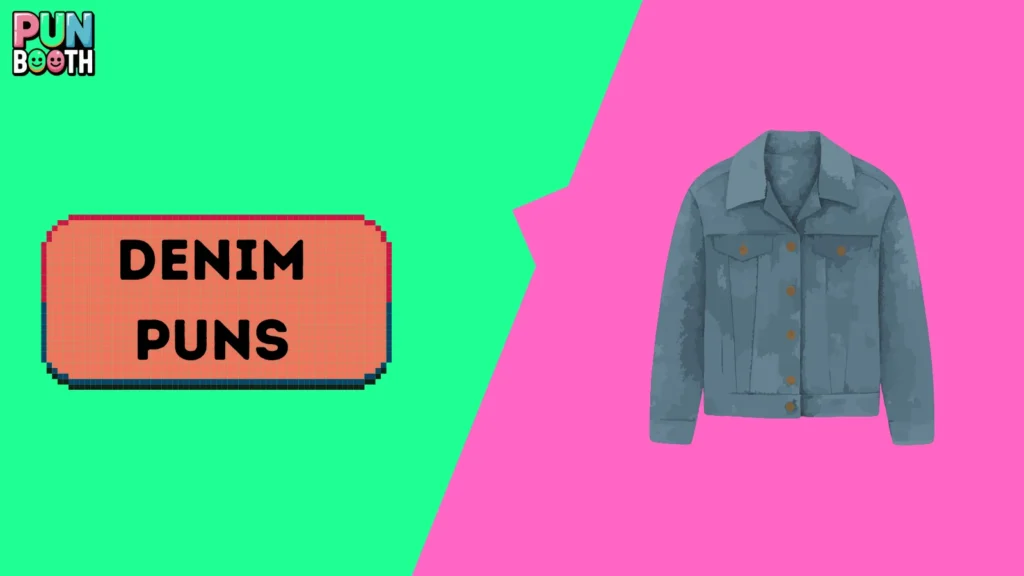 Denim Puns