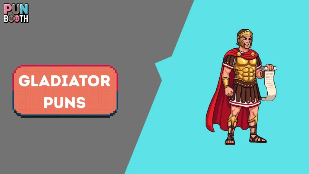 Gladiator Puns