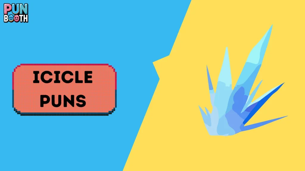 Icicle Puns