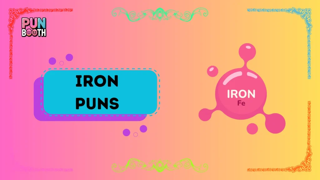 Iron Puns