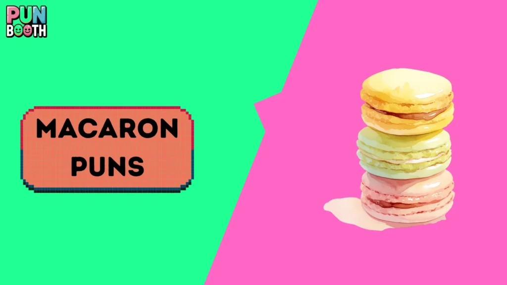 Macaron Puns