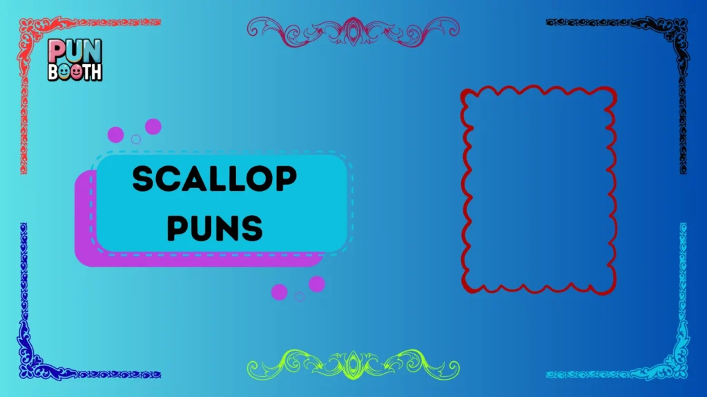 Scallop Puns