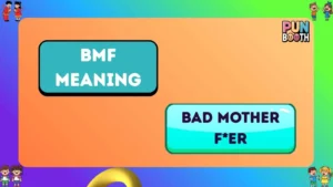 BMF meaning