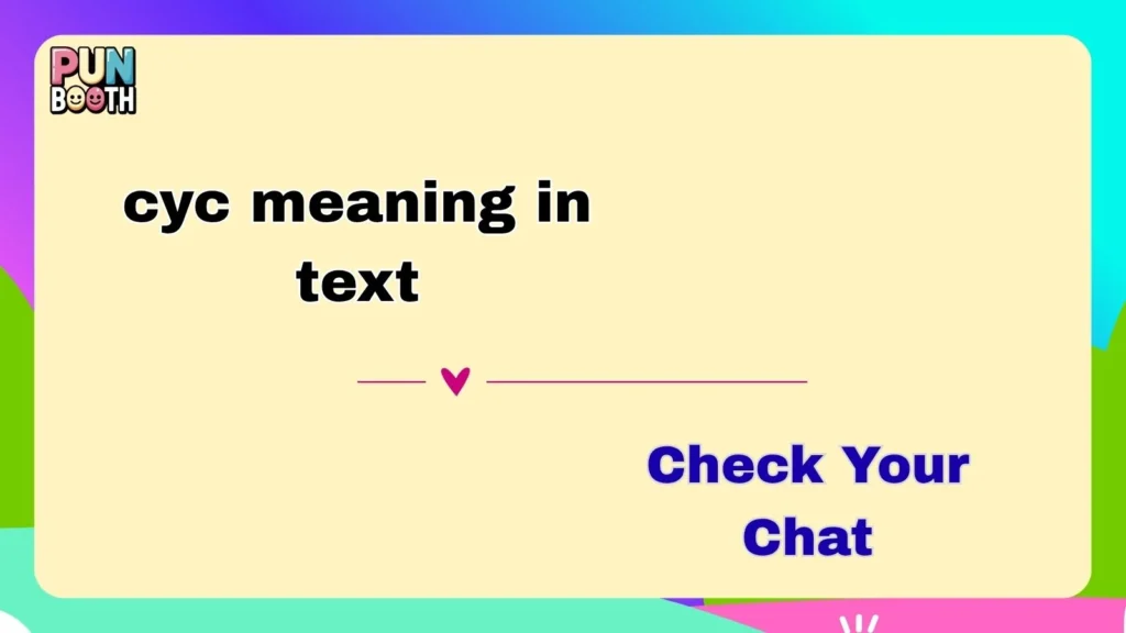cyc meaning in text