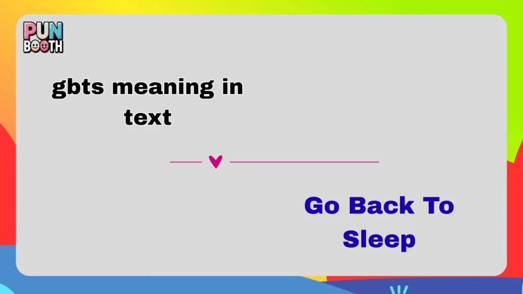 gbts meaning in text