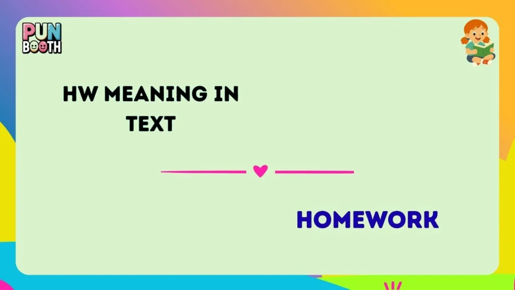 hw meaning in text