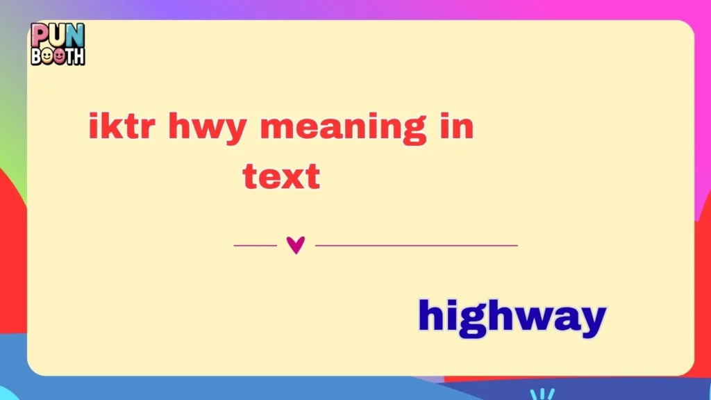 hwy meaning in text