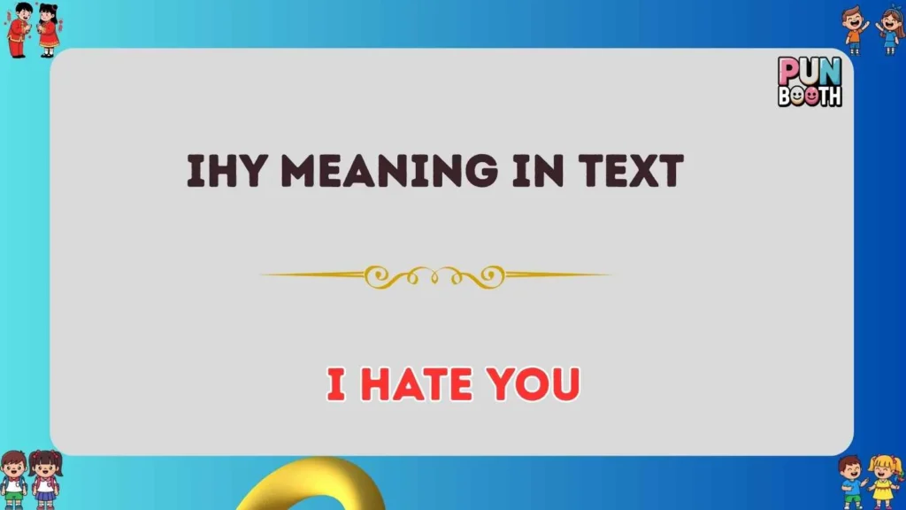 IHY meaning in text