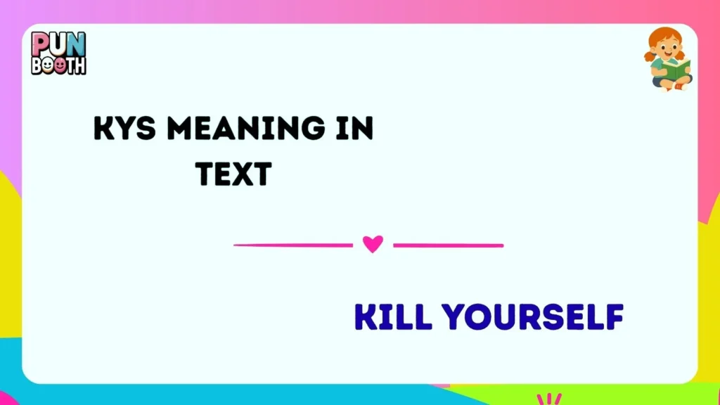 kys meaning in text