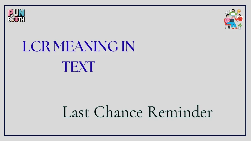 LCR in text messaging