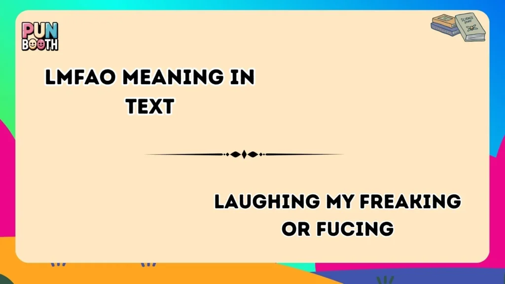 LMFAO meaning in text