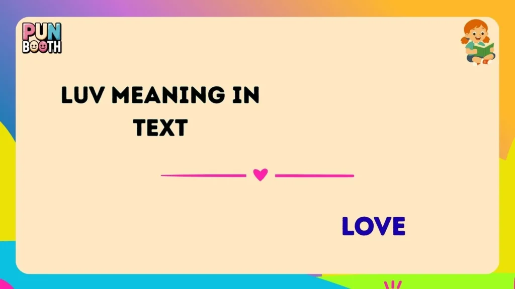 luv meaning in text