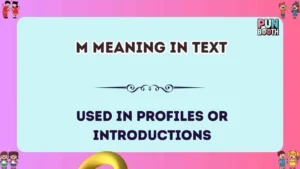 M meaning in text