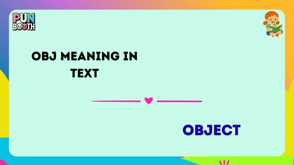 obj meaning in text