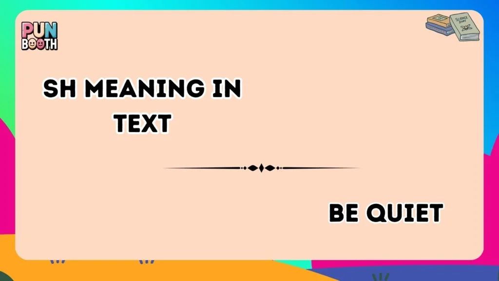 sh meaning in text