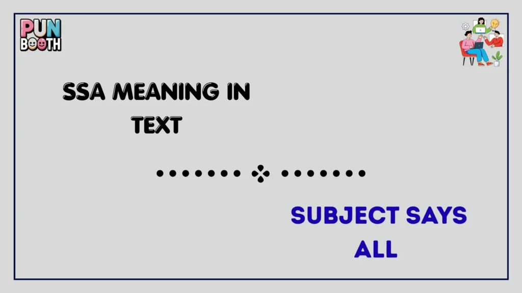 ssa meaning in text