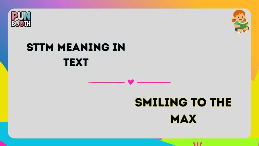 sttm meaning in text