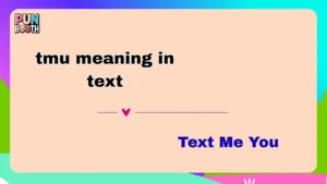 tmu meaning in text