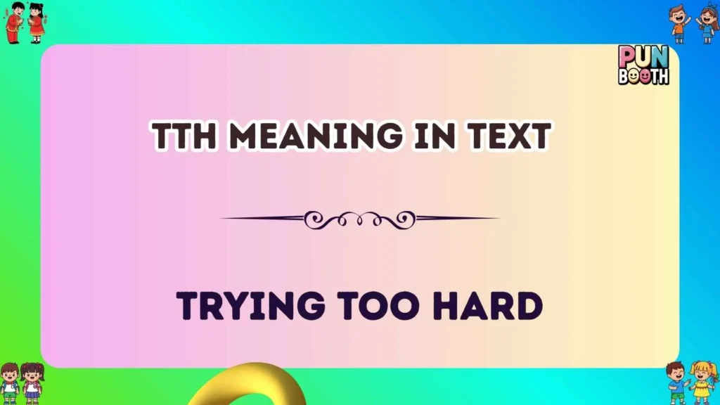 TTH meaning in text