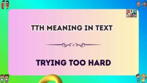 TTH meaning in text