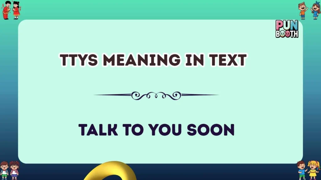 TTYS meaning in text