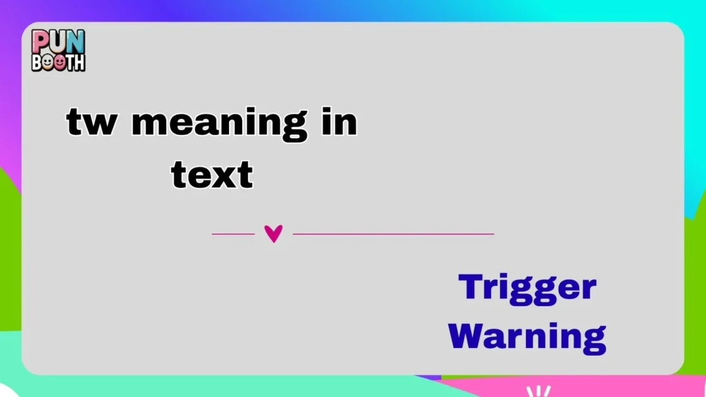 tw meaning in text
