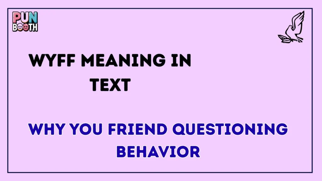 WYFF meaning in text