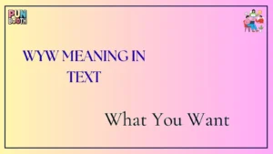 wyw meaning in text